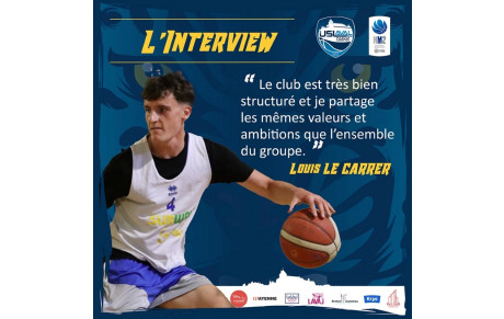 L'interview : Louis Le Carrer