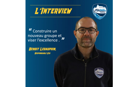 Focus sur les U15 Région avec Benoit Ledauphin